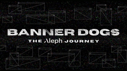 Banner Dogs: The Aleph Journey