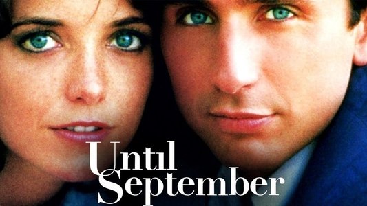 Until September