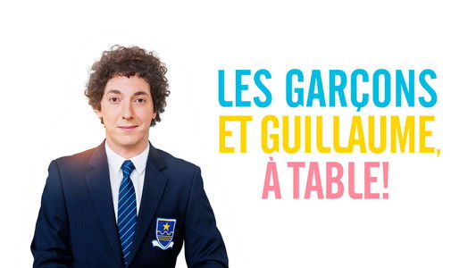 Les Garçons et Guillaume, à table !