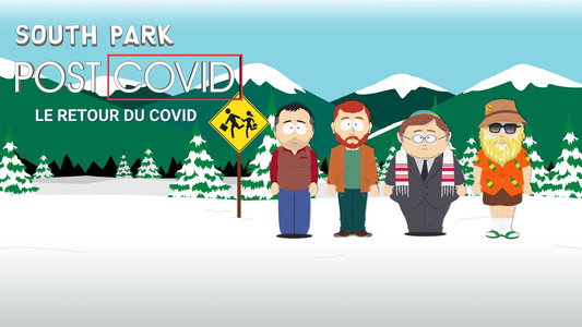 South Park: Post COVID: The Return of COVID