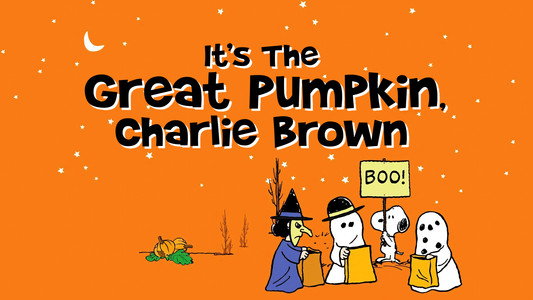 It's the Great Pumpkin, Charlie Brown
