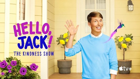 Hello, Jack! The Kindness Show