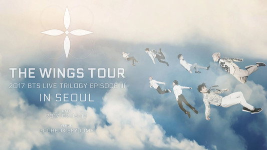 2017 BTS LIVE TRILOGY EPISODE III: THE WINGS TOUR IN SEOUL