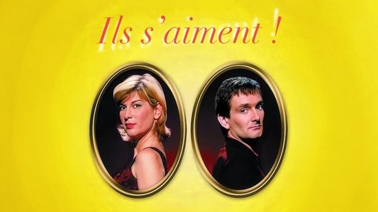 Ils s'aiment !