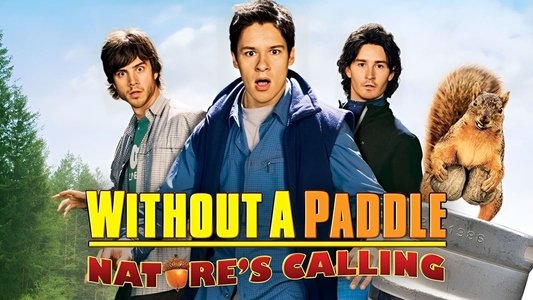 Without a Paddle: Nature's Calling