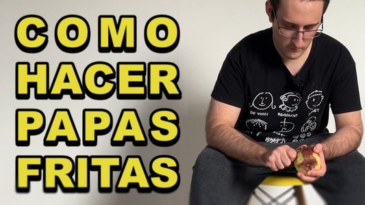 Cómo hacer papas fritas