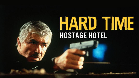 Hard Time: Hostage Hotel
