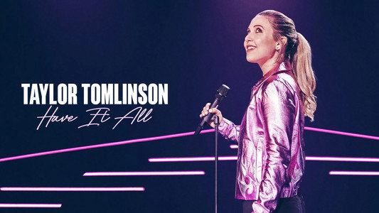 Taylor Tomlinson: Have It All