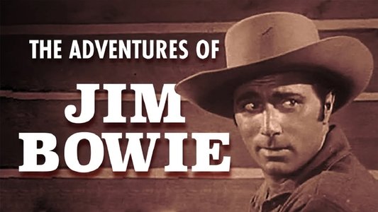 The Adventures of Jim Bowie