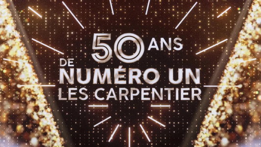 50 ans de Numéro Un - Les Carpentier