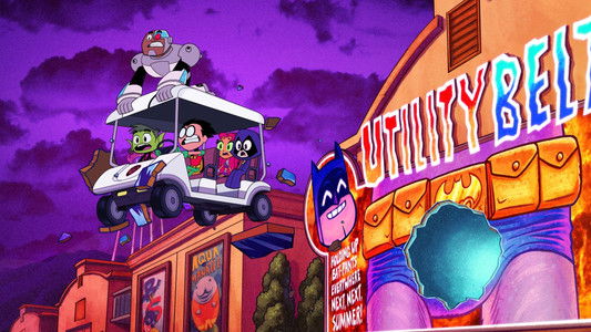 Teen Titans Go! To the Movies