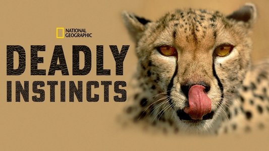 Deadly Instincts