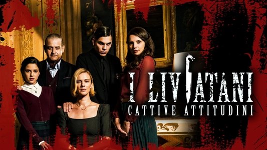 I Liviatani - Cattive attitudini
