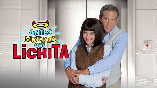 Antes Muerta Que Lichita