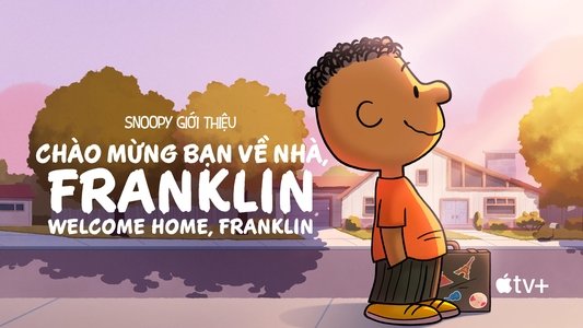 Snoopy Presents: Welcome Home, Franklin