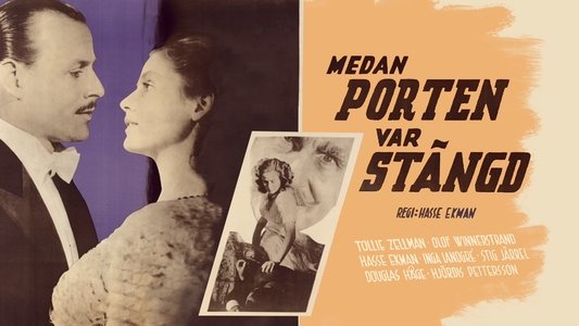 Medan porten var stängd