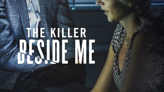 The Killer Beside Me