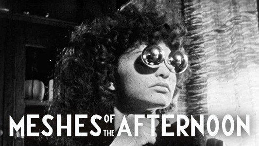 Meshes of the Afternoon