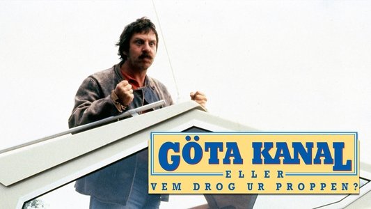 Göta Kanal eller Vem drog ur proppen?