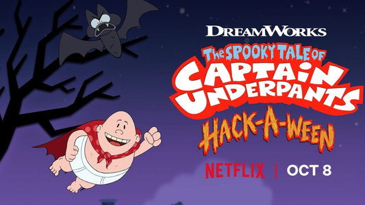 The Spooky Tale of Captain Underpants Hack-a-ween