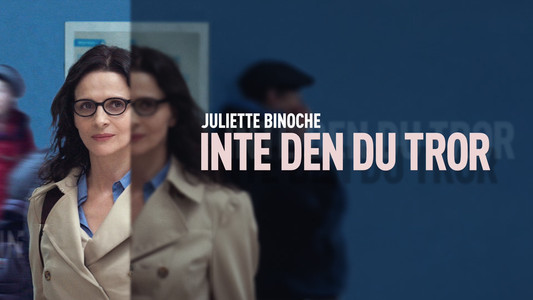 Celle que vous croyez