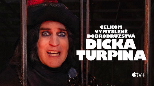 The Completely Made-Up Adventures of Dick Turpin