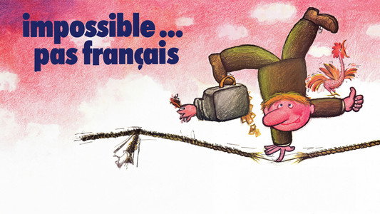 Impossible… pas français !
