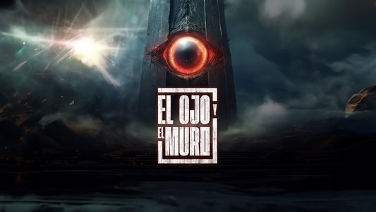 El Ojo y El Muro