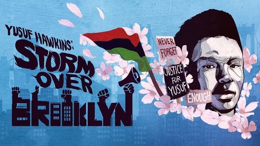 Yusuf Hawkins: Storm Over Brooklyn