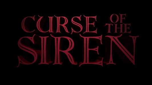 Curse of the Siren