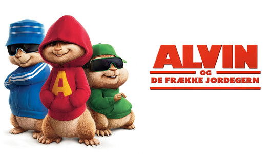 Alvin and the Chipmunks