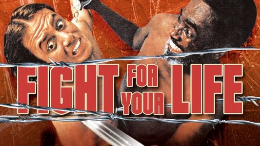 Fight for Your Life