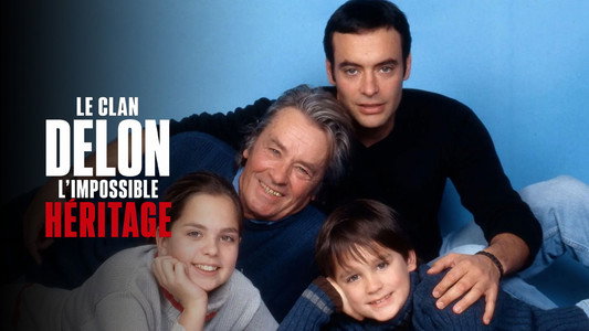 Le clan Delon, l'impossible héritage