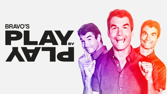 Bravo's Play by Play