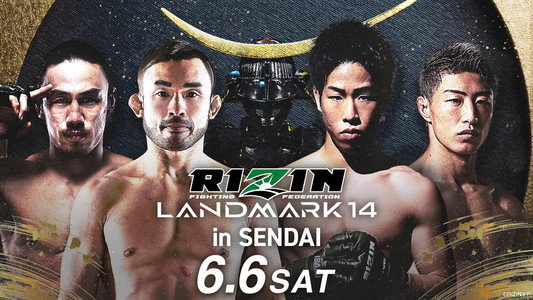 RIZIN LANDMARK 14 in SENDAI