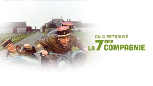 On a retrouvé la 7ème compagnie