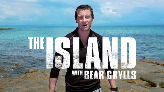 The Island with Bear Grylls
