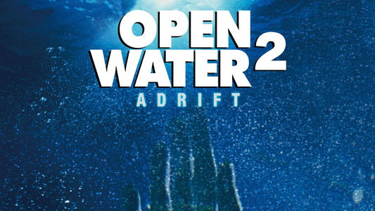 Open Water 2: Adrift