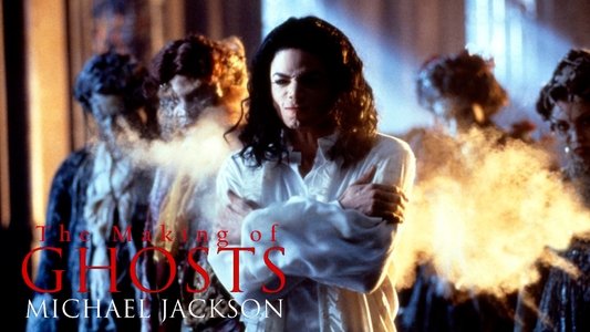 Michael Jackson: The Making of Ghosts