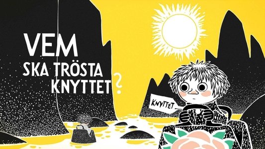 Vem ska trösta Knyttet?