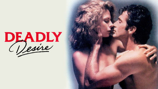 Deadly Desire