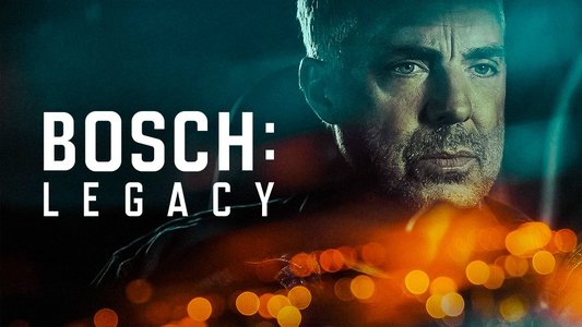 Bosch: Legacy