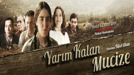 Yarım Kalan Mucize
