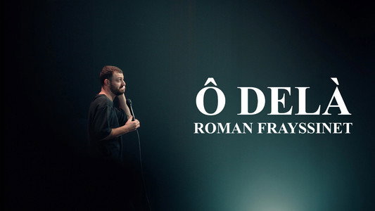 Roman Frayssinet : Ô delà