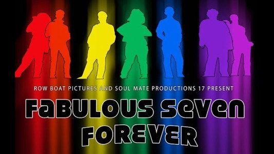 Fabulous Seven Forever