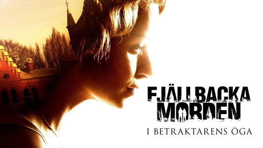 Fjällbackamorden 1 - I betraktarens öga