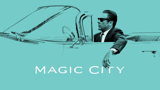 Magic City