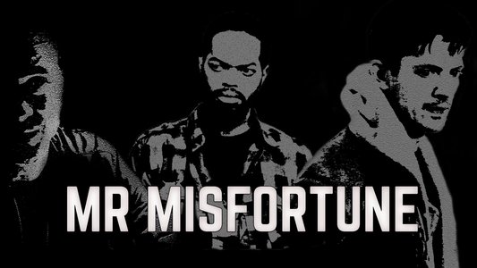 Mr Misfortune