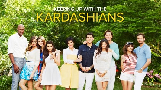 Keeping Up with the Kardashians