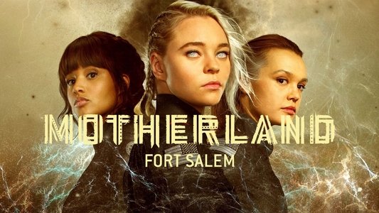 Motherland: Fort Salem